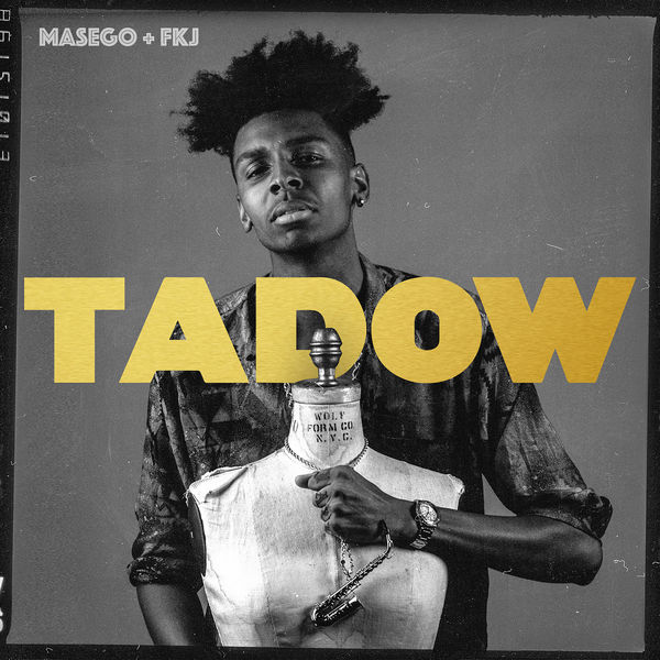 Masego & FKJ Tadow cover artwork