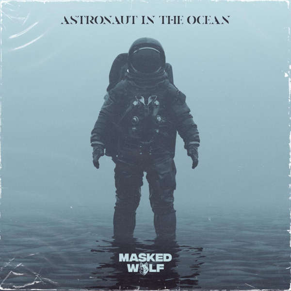 Masked Wolf Astronaut In The Ocean cover artwork