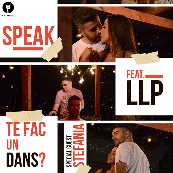 Speak ft. featuring LLP & Stefania (🇷🇴) Te Fac Un Dans cover artwork