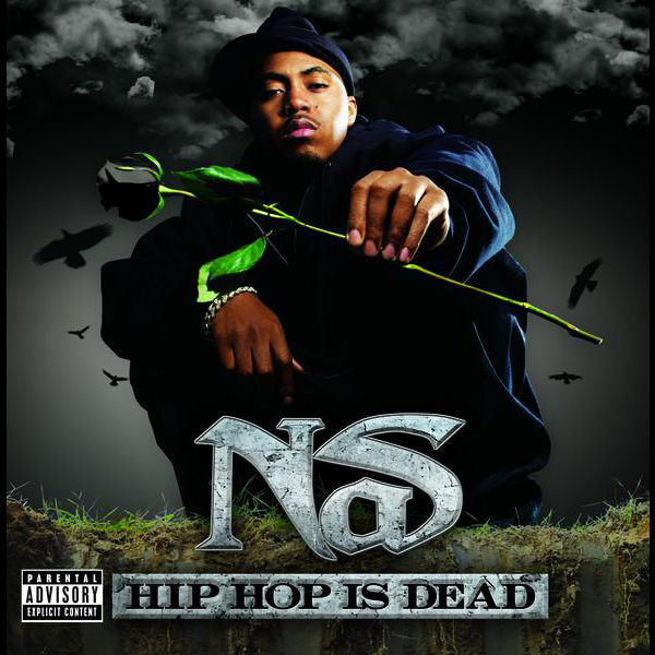 Nas Hip Hop Is Dead cover artwork