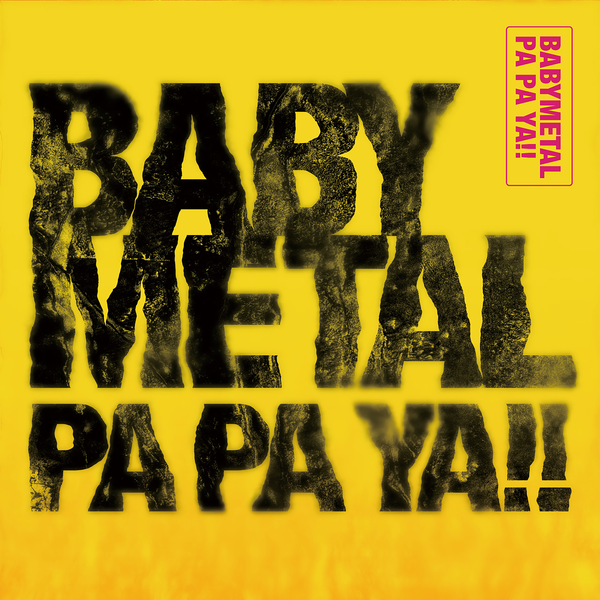 BABYMETAL featuring F.HERO — PA PA YA!! cover artwork