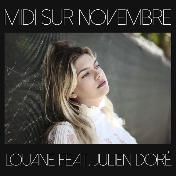 Louane ft. featuring Julien Doré Midi sur novembre cover artwork