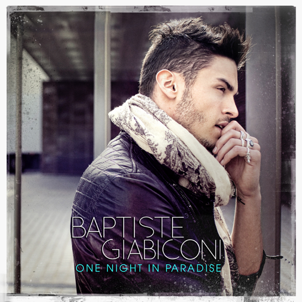 Baptiste Giabiconi — One Night In Paradise cover artwork