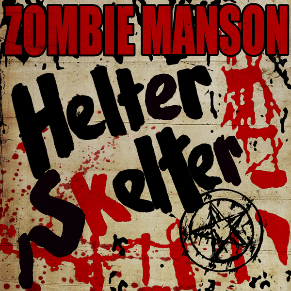 Rob Zombie & Marilyn Manson Helter Skelter cover artwork