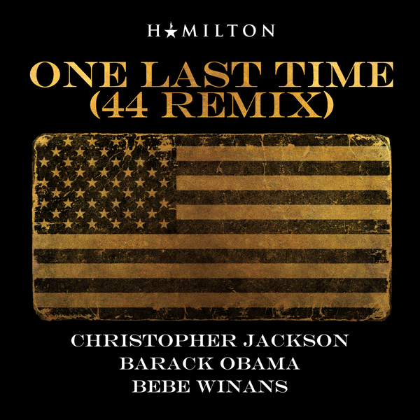 Christopher Jackson, Barack Obama, & BeBe Winans One Last Time (44 Remix) cover artwork