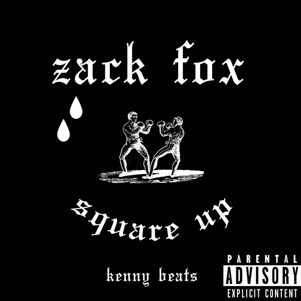 Zack Fox & Kenny Beats Square Up cover artwork
