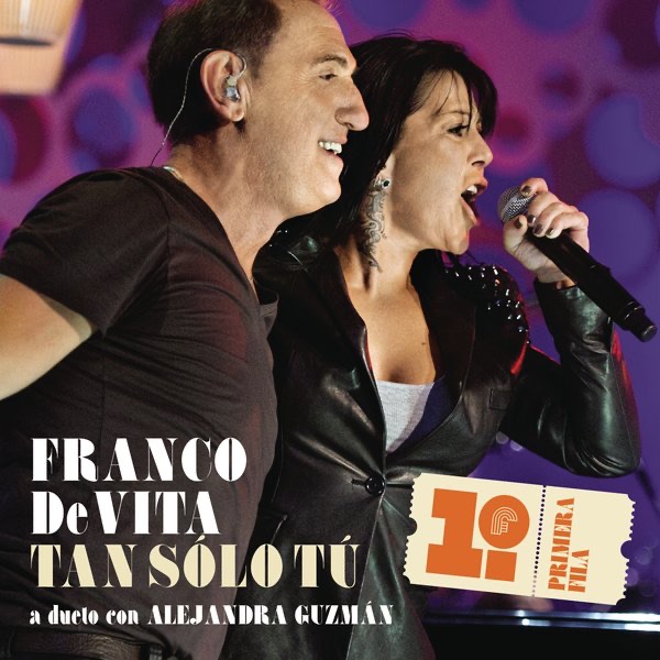 Franco De Vita featuring Alejandra Guzmán — Tan Solo Tú cover artwork