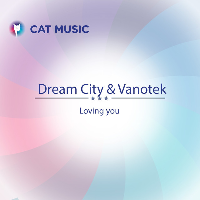 Dream City & Vanotek Loving You cover artwork