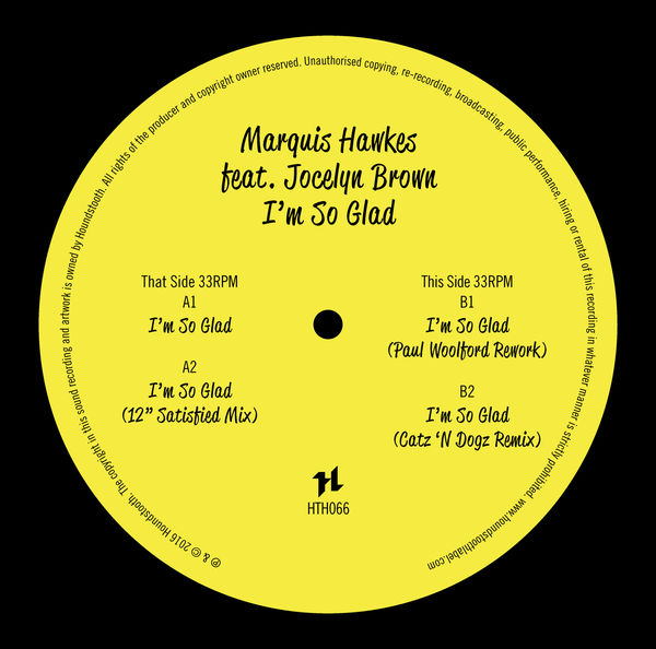 Marquis Hawkes featuring Jocelyn Brown — I&#039;m So Glad - Paul Woolford Rework cover artwork