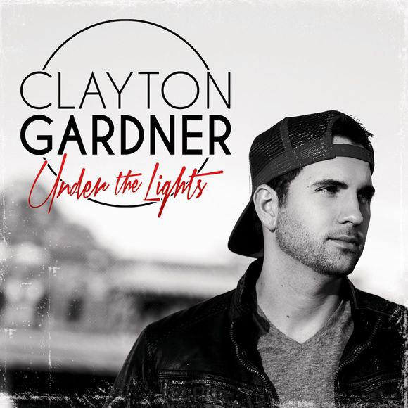 Clayton Gardner — Under The Lights cover artwork