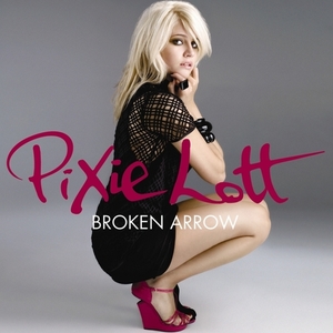 Pixie Lott — Broken Arrow cover artwork
