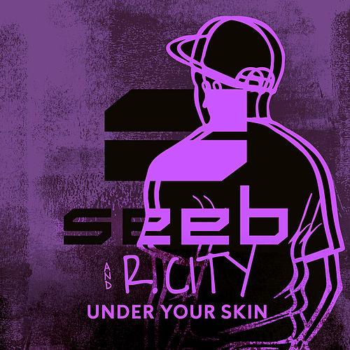 Seeb & R. City — Under Your Skin cover artwork