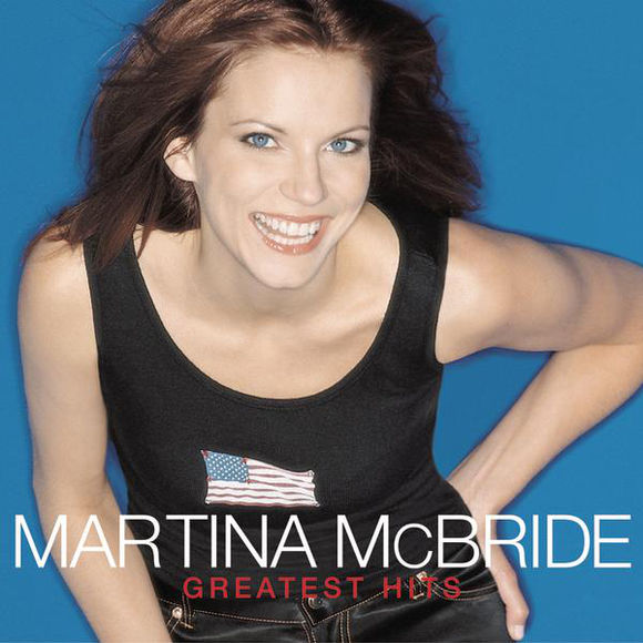 Greatest Hits Martina McBride cover artwork
