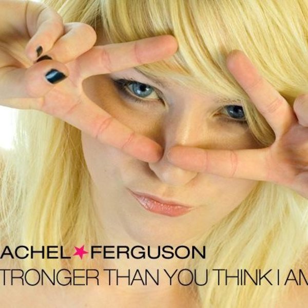 Rachel Ferguson Stronger Than You Think I Am cover artwork