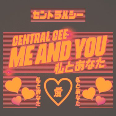 Central Cee Me &amp; You cover artwork