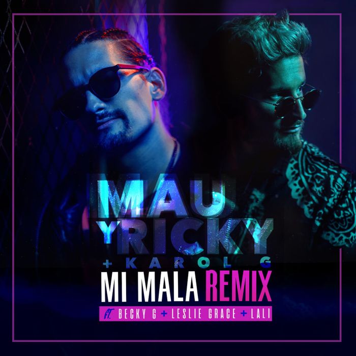 Mau y Ricky & KAROL G featuring Leslie Grace, Becky G, & Lali — Mi Mala (Remix) cover artwork