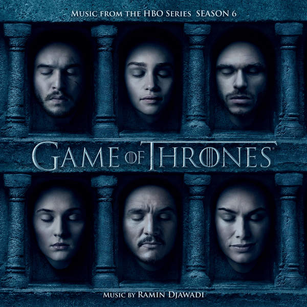 Ramin Djawadi — Game of Thrones (Music from the HBO® Series - Season 6) cover artwork