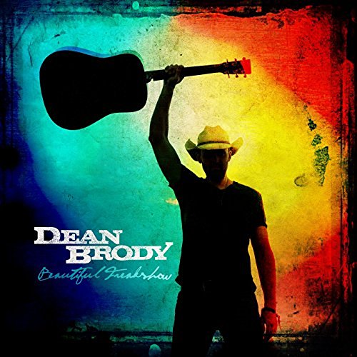 Dean Brody Beautiful Freakshow cover artwork