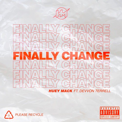 Huey Mack — Finally Change cover artwork