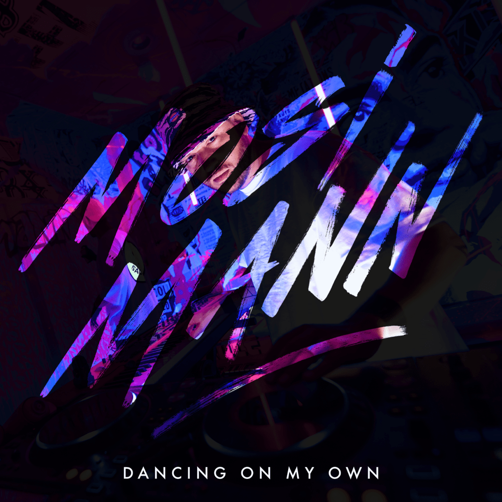 Mosimann — Dancing On My Own cover artwork