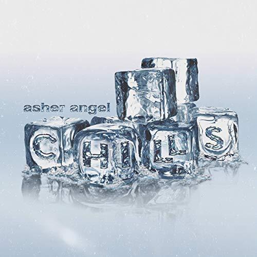 Asher Angel — Chills cover artwork