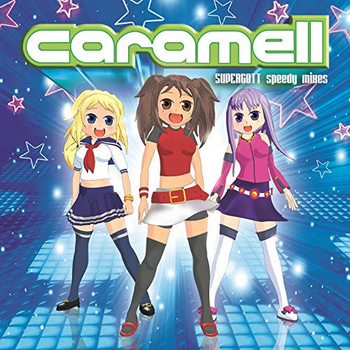 Caramell Supergott (Speedy Mixes) cover artwork