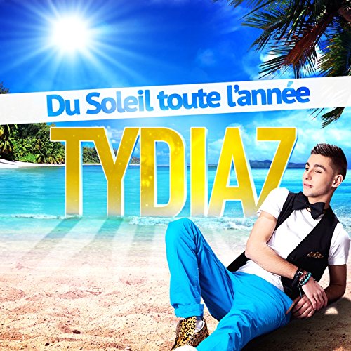 Tydiaz — Du Soleil toute l&#039;année cover artwork
