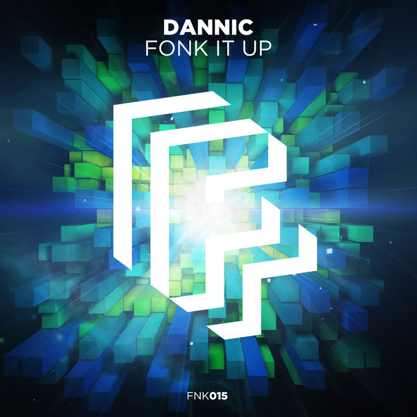 Dannic — Fonk It Up cover artwork