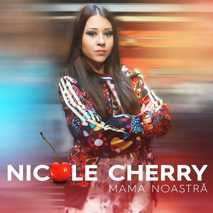 Nicole Cherry Mama Noastra cover artwork