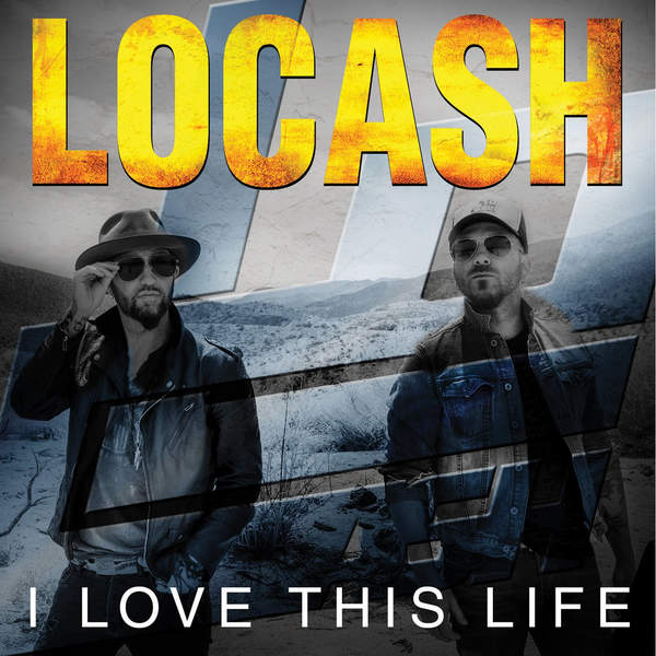 LoCash I Love This Life - EP cover artwork