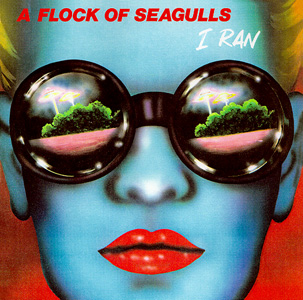 A Flock of Seagulls I Ran (So Far Away) cover artwork