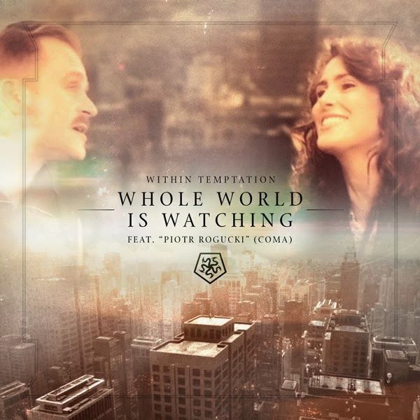 Within Temptation featuring Piotr Rogucki — Whole World Is Watching cover artwork