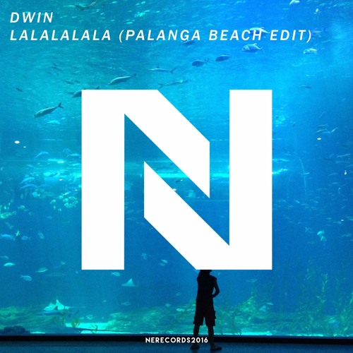Dwin — LaLaLaLaLa (Palanga Beach Edit) cover artwork