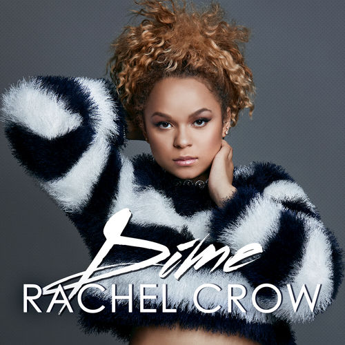 Rachel Crow — Dime cover artwork