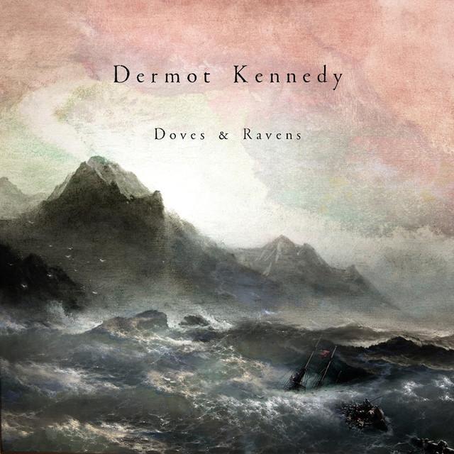 Dermot Kennedy Doves &amp; Ravens cover artwork