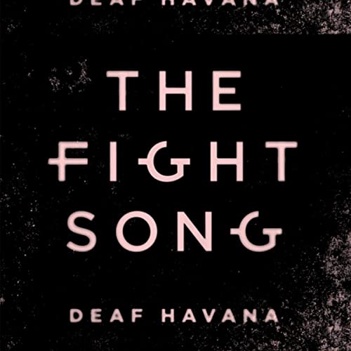 Deaf Havana — The Fight Song cover artwork