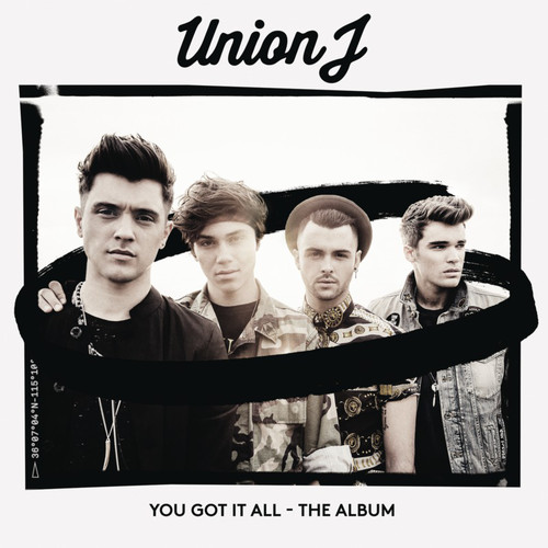 Union J You Got It All - The Album cover artwork