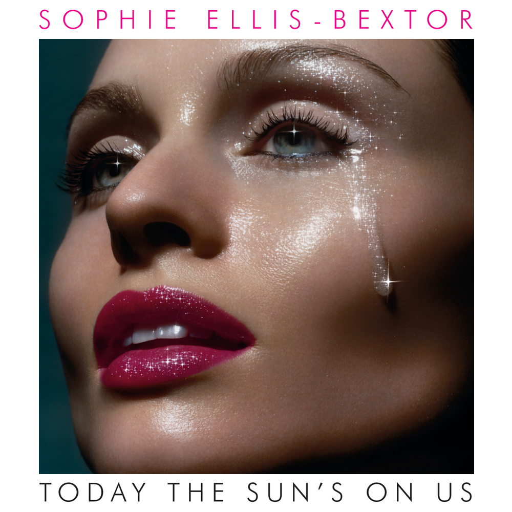 Sophie Ellis-Bextor — Today the Sun&#039;s on Us cover artwork