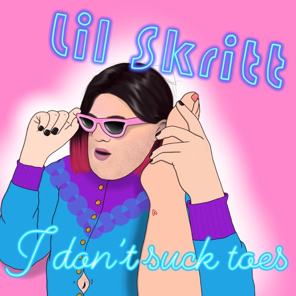 Lil Skritt — I Don&#039;t Suck Toes cover artwork
