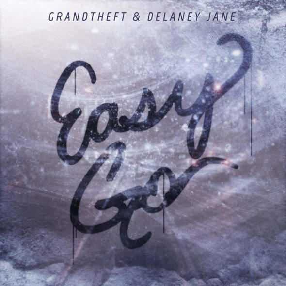 Grandtheft ft. featuring Delaney Jane Easy Go cover artwork