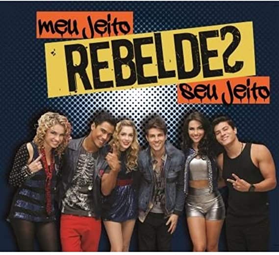 Rebeldes Meu Jeito, Seu Jeito cover artwork
