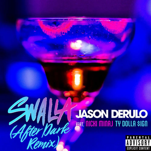 Jason Derulo ft. featuring Nicki Minaj & Ty Dolla $ign Swalla (After Dark Remix) cover artwork