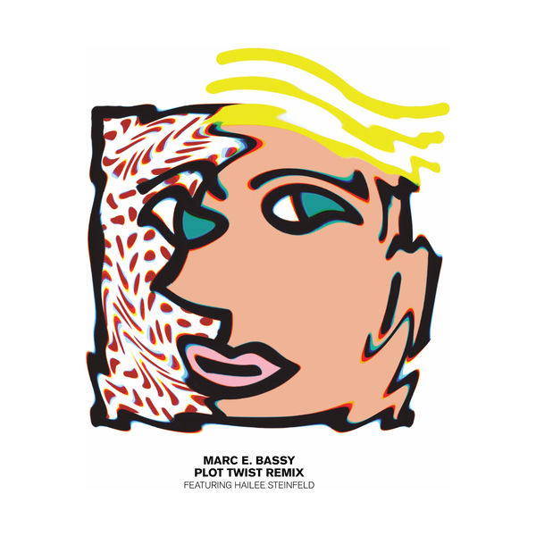 Marc E. Bassy featuring Hailee Steinfeld — Plot Twist (Remix) cover artwork