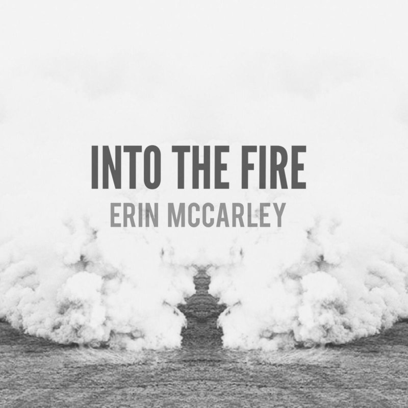 Erin McCarley — Into the Fire cover artwork