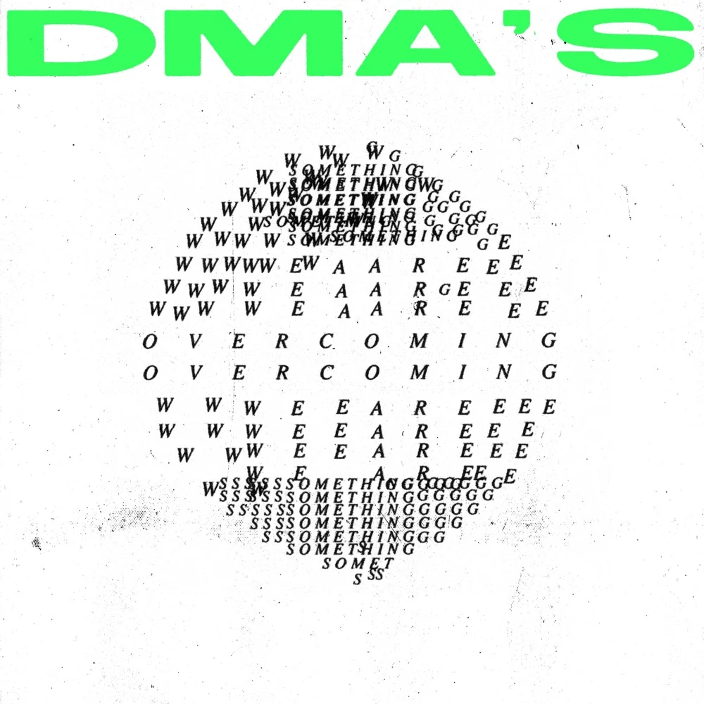 DMA&#039;S Something We Are Overcoming cover artwork