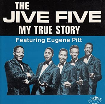 The Jive Five My True Story cover artwork