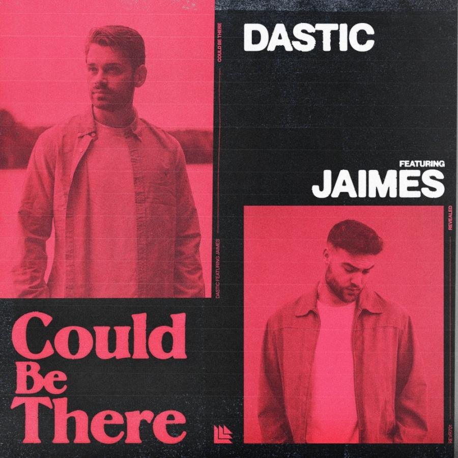 Dastic featuring Jaimes — Could Be There cover artwork