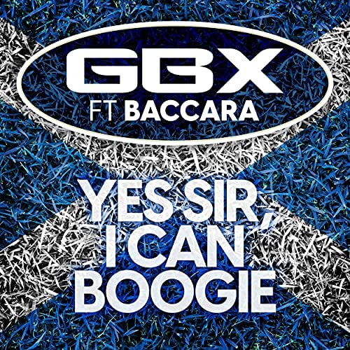 GBX featuring Baccara — Yes Sir, I Can Boogie cover artwork