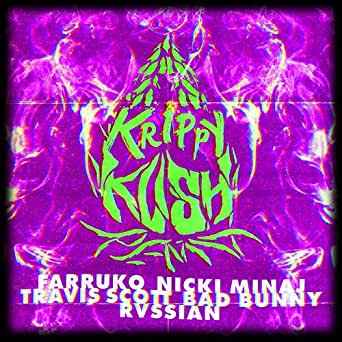 Farruko, Nicki Minaj, & Bad Bunny ft. featuring Travis Scott & Rvssian Krippy Kush (Travis Scott Remix) cover artwork