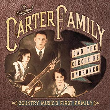 The Carter Family Can the Circle Be Unbroken cover artwork